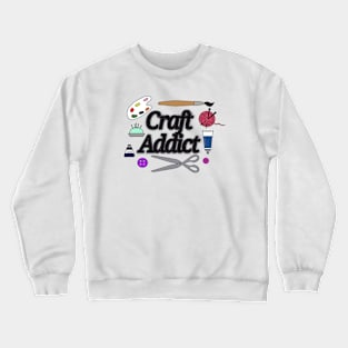 Craft addict art with craft tools Crewneck Sweatshirt